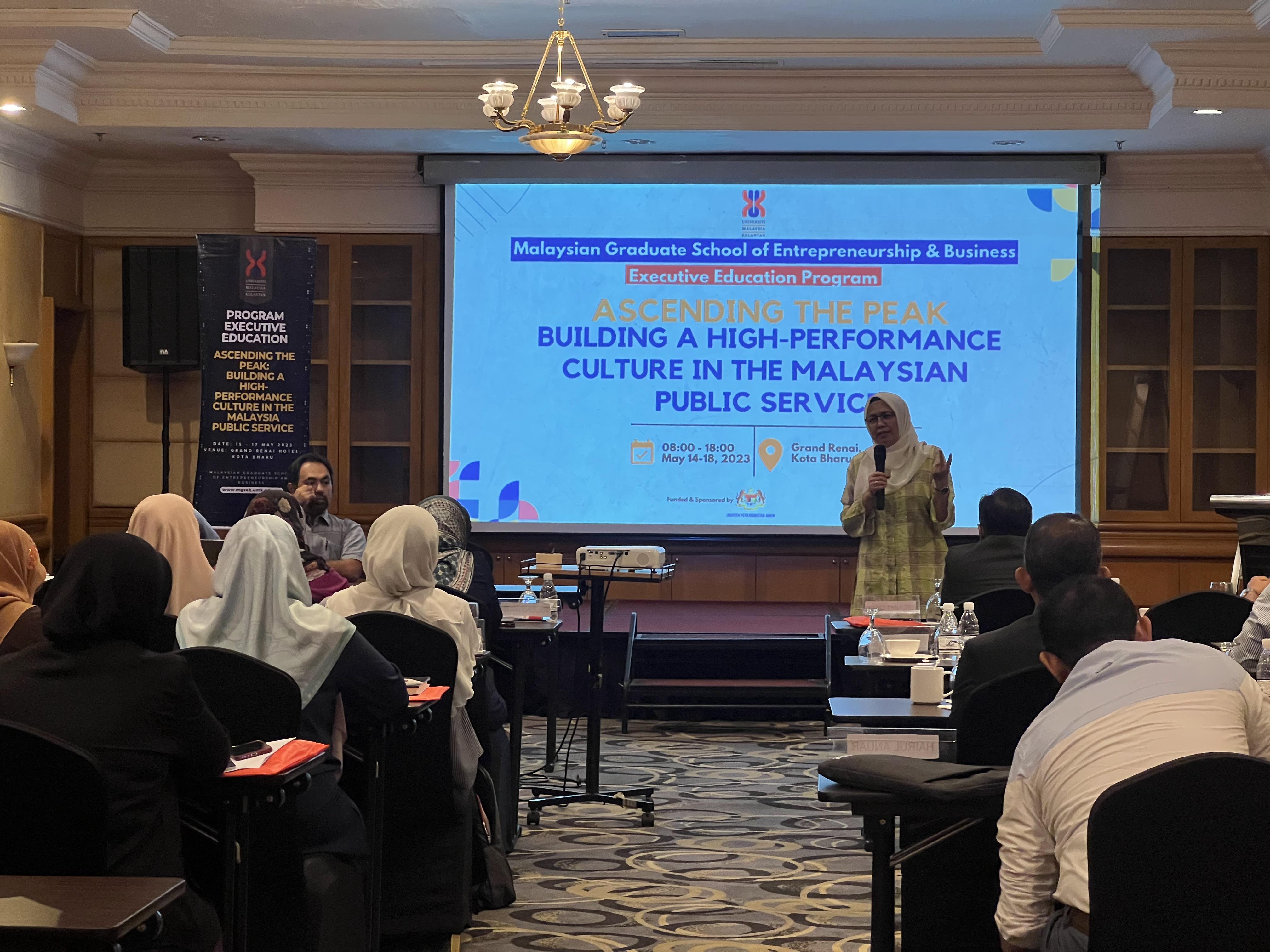 Program Executive Education 2023: Ascending The Peak: Building a High-Performance Culture in the Malaysia Public Service